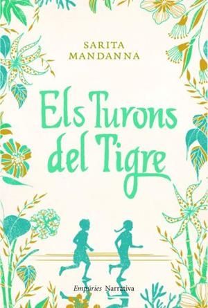 TURONS DEL TIGRE, ELS | 9788497877244 | MANDANNA, SARITA | Galatea Llibres | Llibreria online de Reus, Tarragona | Comprar llibres en català i castellà online