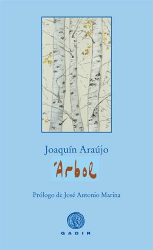 ÁRBOL | 9788496974784 | ARAÚJO, JOAQUÍN | Galatea Llibres | Librería online de Reus, Tarragona | Comprar libros en catalán y castellano online