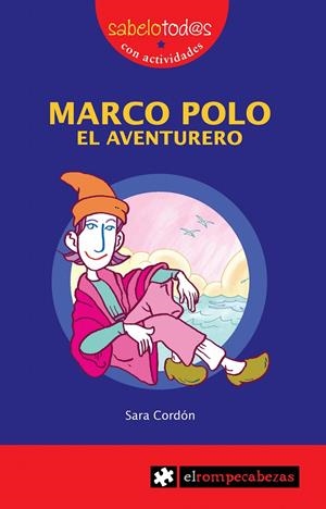 MARCO POLO EL AVENTURERO | 9788415016175 | CORDON, SARA | Galatea Llibres | Llibreria online de Reus, Tarragona | Comprar llibres en català i castellà online
