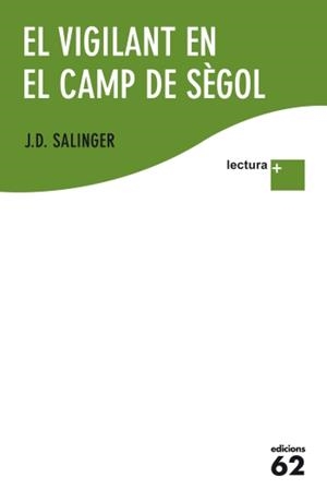 VIGILANT EN EL CAMP DE SÈGOL, EL. LECTURA+ | 9788429768282 | SALINGER, J.D. | Galatea Llibres | Llibreria online de Reus, Tarragona | Comprar llibres en català i castellà online