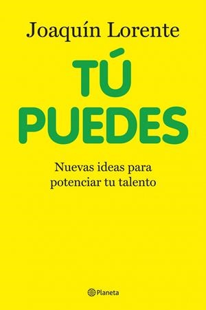 TU PUEDES | 9788408100713 | LORENTE, JOAQUIN | Galatea Llibres | Librería online de Reus, Tarragona | Comprar libros en catalán y castellano online
