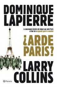 ARDE PARÍS? | 9788408102083 | LAPIERRE, DOMINIQUE/LARRY COLLINS | Galatea Llibres | Librería online de Reus, Tarragona | Comprar libros en catalán y castellano online
