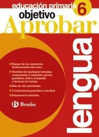 OBJETIVO APROBAR: LENGUA 6º PRIMARIA | 9788421667828 | JIMÉNEZ GARCÍA-BRAZALES, CARMEN/SÁNCHEZ LÓPEZ, NATIVIDAD | Galatea Llibres | Librería online de Reus, Tarragona | Comprar libros en catalán y castellano online