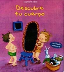 DESCUBRE TU CUERPO | 9788484233473 | GEISLER, DAGMAR | Galatea Llibres | Librería online de Reus, Tarragona | Comprar libros en catalán y castellano online