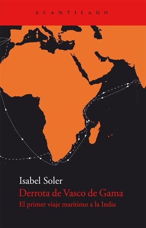 DERROTA DE VASCO DE GAMA | 9788415277156 | SOLER QUINTANA, ISABEL | Galatea Llibres | Llibreria online de Reus, Tarragona | Comprar llibres en català i castellà online