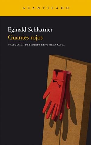 GUANTES ROJOS | 9788415277170 | SCHLATTNER, EGINALD | Galatea Llibres | Librería online de Reus, Tarragona | Comprar libros en catalán y castellano online