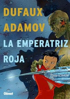 EMPERATRIZ ROJA INTEGRAL | 9788499472713 | DUFAUX/ ADAMOV | Galatea Llibres | Librería online de Reus, Tarragona | Comprar libros en catalán y castellano online