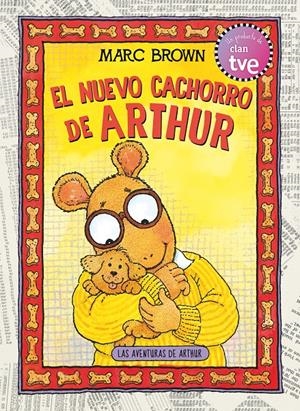 NUEVO CACHORRO DE ARTHUR,EL | 9788420406879 | BROWN, MARC | Galatea Llibres | Llibreria online de Reus, Tarragona | Comprar llibres en català i castellà online