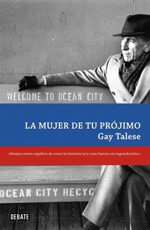 MUJER DE TU PROJIMO, LA | 9788483069356 | TALESE, GAY | Galatea Llibres | Llibreria online de Reus, Tarragona | Comprar llibres en català i castellà online