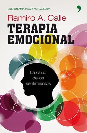 TERAPIA EMOCIONAL | 9788484609759 | CALLE, RAMIRO | Galatea Llibres | Librería online de Reus, Tarragona | Comprar libros en catalán y castellano online