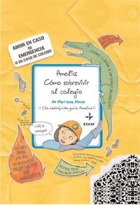 AMELIA. COMO SOBREVIVIR AL COLEGIO | 9788441426634 | MOSS, MARISSA | Galatea Llibres | Llibreria online de Reus, Tarragona | Comprar llibres en català i castellà online
