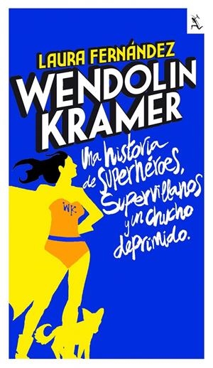 WENDOLIN KRAMER | 9788432296970 | FERNANDEZ DOMINGUEZ, LAURA | Galatea Llibres | Librería online de Reus, Tarragona | Comprar libros en catalán y castellano online