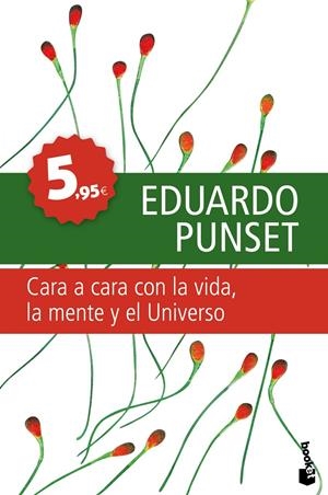 CARA A CARA CON LA VIDA, LA MENTE Y EL UNIVERSO | 9788423341757 | PUNSET, EDUARDO | Galatea Llibres | Librería online de Reus, Tarragona | Comprar libros en catalán y castellano online