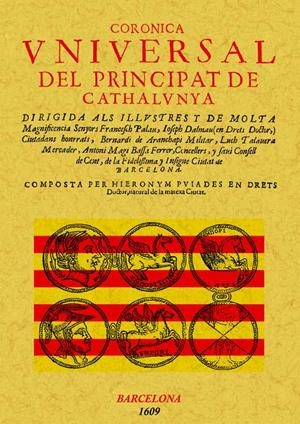 CORONICA UNIVERSAL DEL PRINCIPAT DE CATALUNYA | 9788497616485 | PUJADES, JERONI | Galatea Llibres | Librería online de Reus, Tarragona | Comprar libros en catalán y castellano online