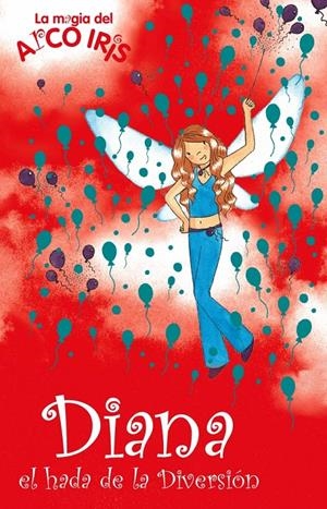 DIANA, EL HADA DE LA DIVERSIÓN | 9788484416203 | MEADOWS, DAISY | Galatea Llibres | Librería online de Reus, Tarragona | Comprar libros en catalán y castellano online