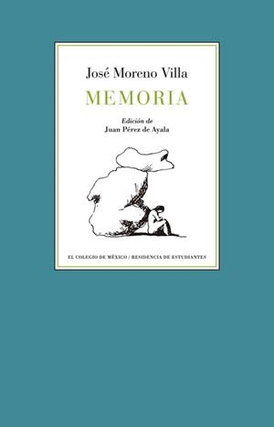 MEMORIA | 9788493886042 | MORENO VILLA, JOSÉ | Galatea Llibres | Llibreria online de Reus, Tarragona | Comprar llibres en català i castellà online