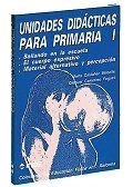 UNIDADES DIDACTICAS PARA PRIMARIA I | 9788487330100 | Castañer Balcells, Marta ; Camerino Foguet, Olegue | Galatea Llibres | Librería online de Reus, Tarragona | Comprar libros en catalán y castellano online