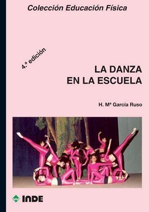 DANZA EN LA ESCUELA, LA | 9788487330599 | GARCIA RUSO | Galatea Llibres | Librería online de Reus, Tarragona | Comprar libros en catalán y castellano online