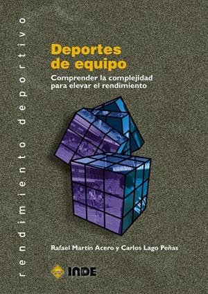 DEPORTES DE EQUIPO | 9788497290517 | MARTÍN ACERO, RAFAEL/LAGO PEÑAS, CARLOS | Galatea Llibres | Llibreria online de Reus, Tarragona | Comprar llibres en català i castellà online