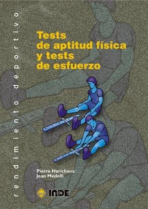 TEST DE APTITUD FISICA Y TESTS DE ESFUERZO | 9788497290760 | HARICHAUX, PIERRE | Galatea Llibres | Llibreria online de Reus, Tarragona | Comprar llibres en català i castellà online