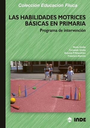 HABILIDADES MOTRICES BASICAS EN PRIMARIA | 9788497290883 | VV,AA | Galatea Llibres | Librería online de Reus, Tarragona | Comprar libros en catalán y castellano online