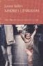 MADRES LESBIANAS | 9788472902954 | RAFKIN, LOUISE | Galatea Llibres | Librería online de Reus, Tarragona | Comprar libros en catalán y castellano online