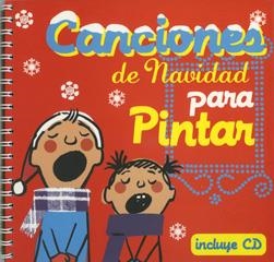 CANCIONES DE NAVIDAD PARA PINTAR | 9788493529710 | ROIG AYUSO, MONTSE (1964- )  [ET. AL.] | Galatea Llibres | Llibreria online de Reus, Tarragona | Comprar llibres en català i castellà online