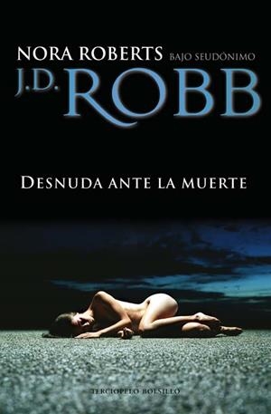 DESNUDA ANTE LA MUERTE | 9788492617326 | ROBB, J.D. | Galatea Llibres | Librería online de Reus, Tarragona | Comprar libros en catalán y castellano online