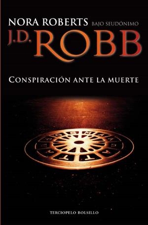 CONSPIRACIÓN ANTE LA MUERTE | 9788492617203 | ROBB, J.D. | Galatea Llibres | Librería online de Reus, Tarragona | Comprar libros en catalán y castellano online