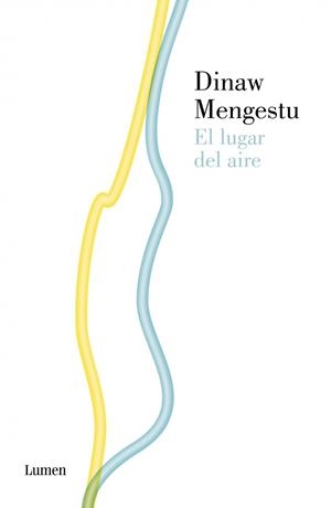 LUGAR DEL AIRE, EL | 9788426419699 | MENGESTU, DINAW | Galatea Llibres | Librería online de Reus, Tarragona | Comprar libros en catalán y castellano online