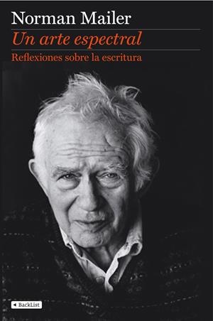 ARTE ESPECTRAL, UN | 9788408110415 | MAILER, NORMAN | Galatea Llibres | Librería online de Reus, Tarragona | Comprar libros en catalán y castellano online