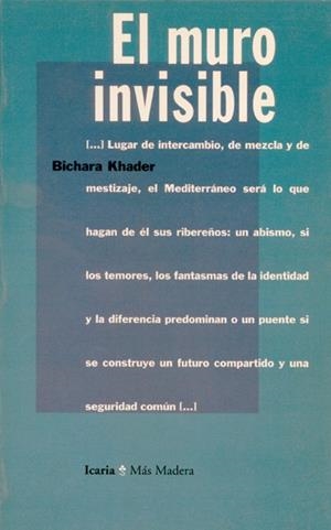MURO INVISIBLE, EL | 9788474262575 | KHADER, BICHARA | Galatea Llibres | Librería online de Reus, Tarragona | Comprar libros en catalán y castellano online