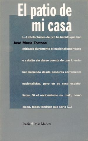 PATIO DE MI CASA,EL | 9788474262827 | TORTOSA,JOSE MARIA | Galatea Llibres | Librería online de Reus, Tarragona | Comprar libros en catalán y castellano online