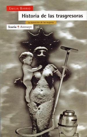 HISTORIA DE LAS TRASGRESORAS-LA TRANSICION DE LAS | 9788474262919 | BARRIO, EMILIA | Galatea Llibres | Librería online de Reus, Tarragona | Comprar libros en catalán y castellano online