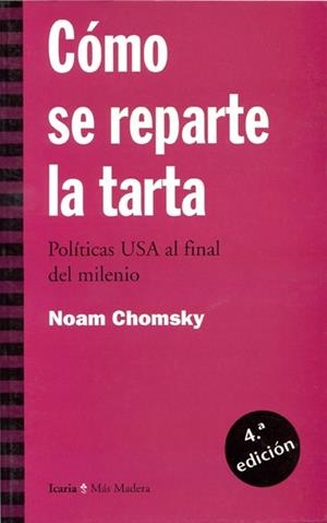 COMO SE REPARTE LA TARTA | 9788474263022 | CHOMSKY | Galatea Llibres | Librería online de Reus, Tarragona | Comprar libros en catalán y castellano online