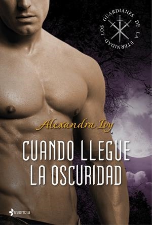CUANDO LLEGUE LA OSCURIDAD | 9788408108603 | IVY, ALEXANDRA | Galatea Llibres | Llibreria online de Reus, Tarragona | Comprar llibres en català i castellà online