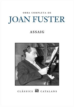 OBRA COMPLETA DE JOAN FUSTER. ASSAIG | 9788429769005 | FUSTER, JOAN | Galatea Llibres | Llibreria online de Reus, Tarragona | Comprar llibres en català i castellà online