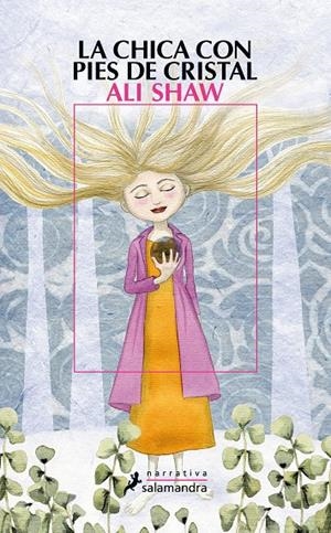 CHICA CON PIES DE CRISTAL | 9788498383478 | SHAW, ALI | Galatea Llibres | Librería online de Reus, Tarragona | Comprar libros en catalán y castellano online