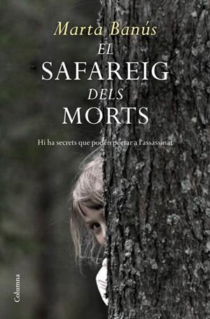 SAFAREIG DELS MORTS, EL | 9788466414548 | BANÚS, MARTA | Galatea Llibres | Librería online de Reus, Tarragona | Comprar libros en catalán y castellano online