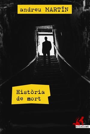HISTÒRIA DE MORT | 9788415098393 | MARTÍN FARRERO, ANDREU | Galatea Llibres | Llibreria online de Reus, Tarragona | Comprar llibres en català i castellà online