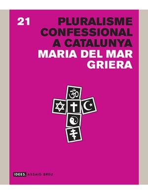 PLURALISME CONFESSIONAL A CATALUNYA | 9788415002901 | GRIERA LLONCH, MARIA DEL MAR | Galatea Llibres | Llibreria online de Reus, Tarragona | Comprar llibres en català i castellà online