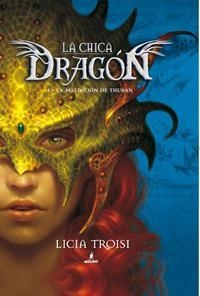 CHICA DRAGÓN, LA | 9788427201439 | TROISI, LICIA | Galatea Llibres | Librería online de Reus, Tarragona | Comprar libros en catalán y castellano online