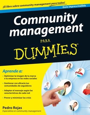 COMMUNITY MANAGEMENT PARA DUMMIES | 9788432921643 | ROJAS, PEDRO | Galatea Llibres | Librería online de Reus, Tarragona | Comprar libros en catalán y castellano online