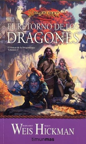 RETORNO DE LOS DRAGONES, EL. CRONICAS DRAGONLANCE 1 | 9788448038939 | WEIS, MARGARET/TRACY HICKMAN | Galatea Llibres | Librería online de Reus, Tarragona | Comprar libros en catalán y castellano online