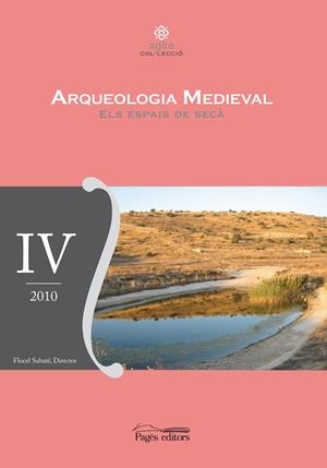 ARQUEOLOGIA MEDIEVAL. ELS ESPAIS DE SECÀ | 9788499751658 | Galatea Llibres | Librería online de Reus, Tarragona | Comprar libros en catalán y castellano online