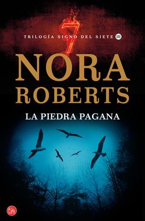 PIEDRA PAGANA, LA. SIGNO DEL 7 | 9788466325387 | ROBERTS, NORA | Galatea Llibres | Llibreria online de Reus, Tarragona | Comprar llibres en català i castellà online