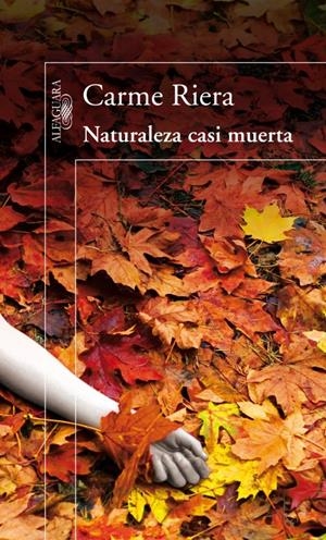 NATURALEZA CASI MUERTA | 9788420410395 | RIERA, CARME | Galatea Llibres | Librería online de Reus, Tarragona | Comprar libros en catalán y castellano online