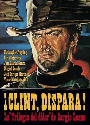 CLINT DISPARA! | 9788415405085 | MATELLANO GARCÍA, VÍCTOR | Galatea Llibres | Llibreria online de Reus, Tarragona | Comprar llibres en català i castellà online