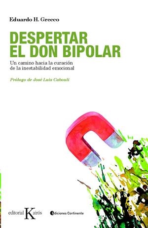DESPERTAR EL DON BIPOLAR | 9788499880327 | GRECCO, EDUARDO H. | Galatea Llibres | Llibreria online de Reus, Tarragona | Comprar llibres en català i castellà online