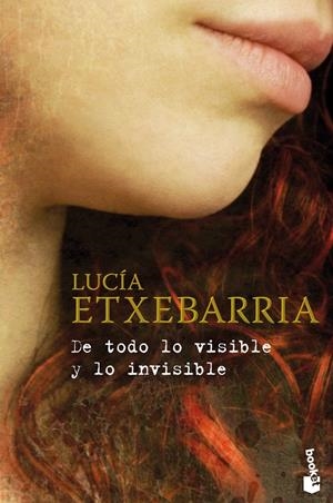 DE TODO LO VISIBLE Y LO INVISIBLE | 9788467031720 | ETXEBARRIA, LUCIA | Galatea Llibres | Librería online de Reus, Tarragona | Comprar libros en catalán y castellano online